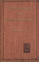 The inner history of the National convention Sir Edgar Walton (1st edition1912)