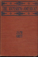 The vanishing American Zane Grey (1st edition 1925)