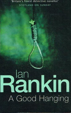 A good hanging Ian Rankin