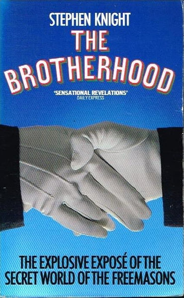 The brotherhood Stephen Knight