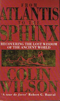 From Atlantis to the Sphinx Colin Wilson