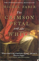 The crimson petal and the white Michael Faber