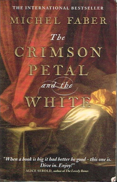 The crimson petal and the white Michael Faber