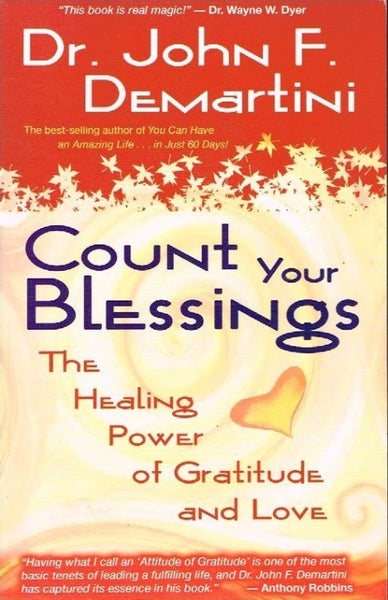 Count your blessings John Demartini