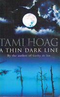 A thin dark line Tami Hoag