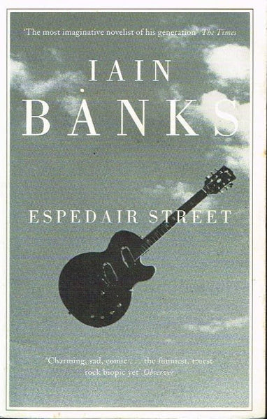 Espedair street Iain Banks