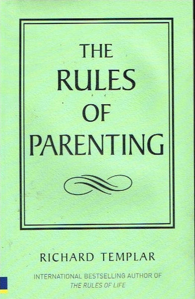 The rules of parenting Richard Templar