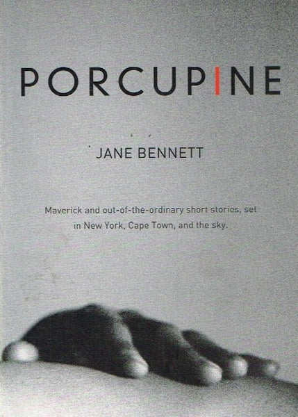 Porcupine Jane Bennett