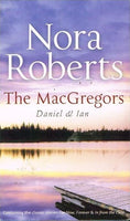 The MacGregors Daniel & Ian Nora Roberts