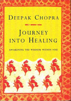 Journey into healing Deepak Chopra