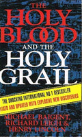 The holy blood and the holy grail Michael Baigent