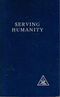 Serving humanity Alice Bailey