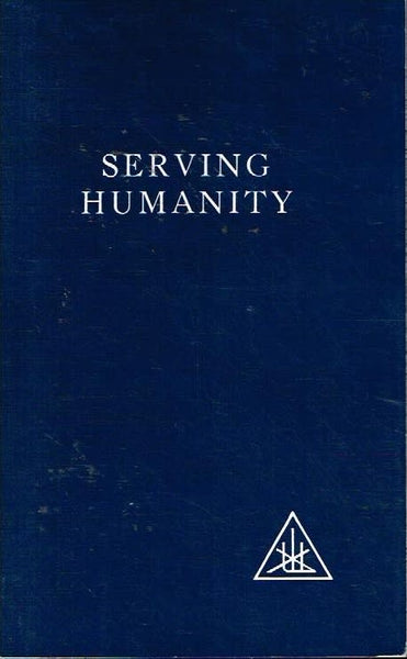 Serving humanity Alice Bailey