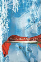 Witchlanders Lena Coakley