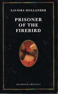 Prisoner of the firebird Xaviera Hollander