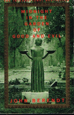 Midnight in the garden of good and evil John Berendt