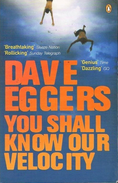 You shall know our velocity Dave Eggers