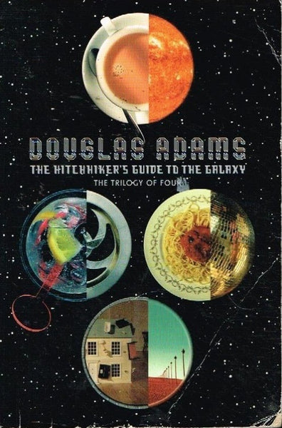 The hitchhiker's guide to the galaxy the trilogy of four Douglas Adams