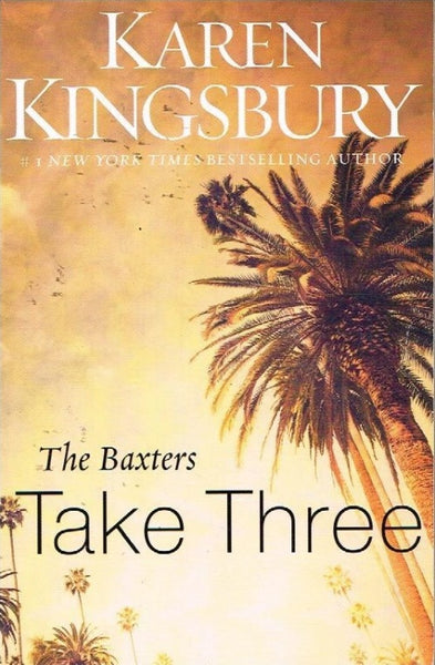 The Baxters take three Karen Kingsbury