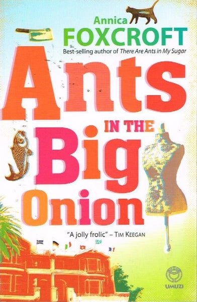 Ants in the big onion Annica Foxcroft