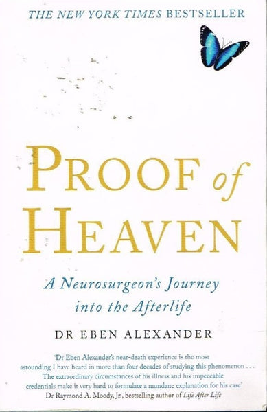 Proof of heaven Dr Eben Alexander
