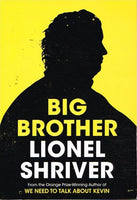 Bib brother Lionel Shriver