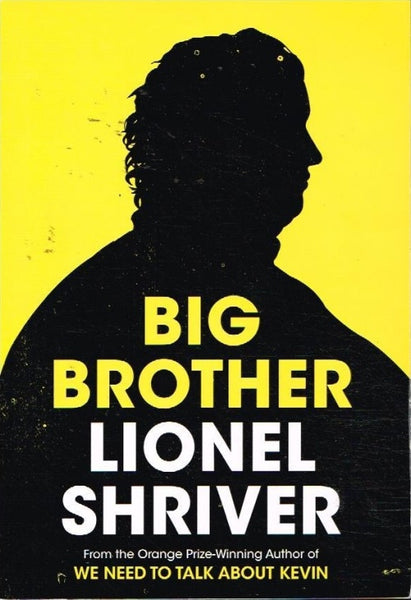 Bib brother Lionel Shriver