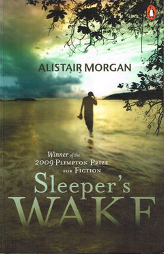 Sleeper's wake Alistair Morgan