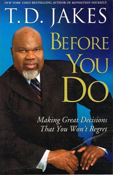 Before you do T D Jakes