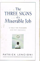 The three signs of a miserable job Patrick Lencioni