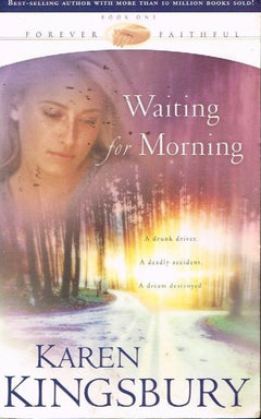 Waiting for morning Karen Kingsbury