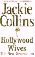 Hollywood wives the new generation Jackie Collins
