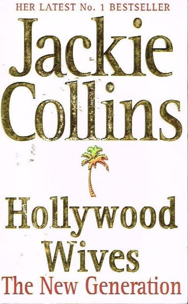 Hollywood wives the new generation Jackie Collins
