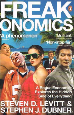 Freakonomics Steven J Levitt & Stephen J Dubner