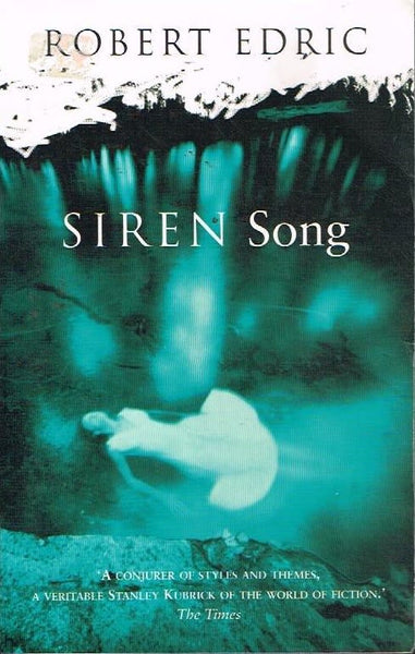 Siren song Robert Edric