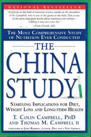 The China study T Colin Campbell and Thomas Campbell