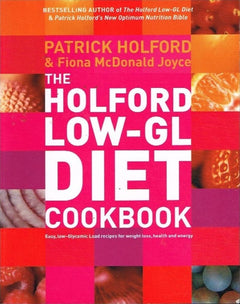 The Holford low-GL diet cookbook Patrick Holford