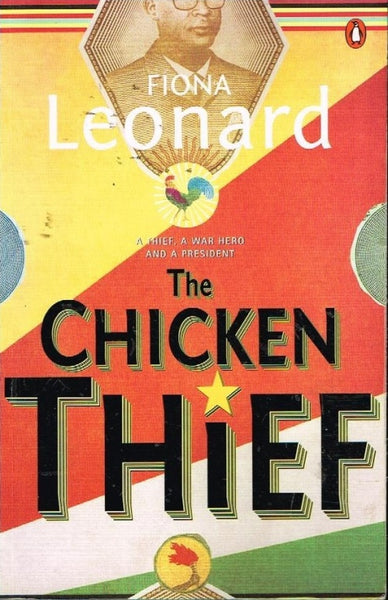 The chicken thief Fiona Leonard