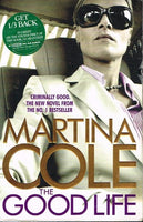 The good life Martina Cole
