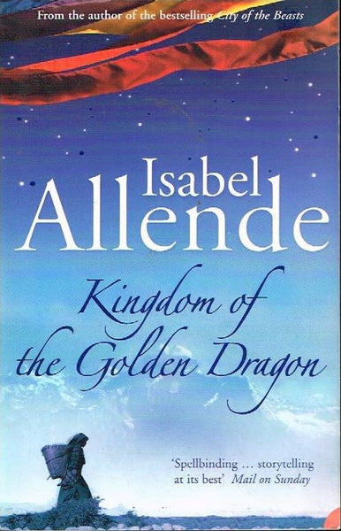 Kingdom of the golden dragon Isabel Allende