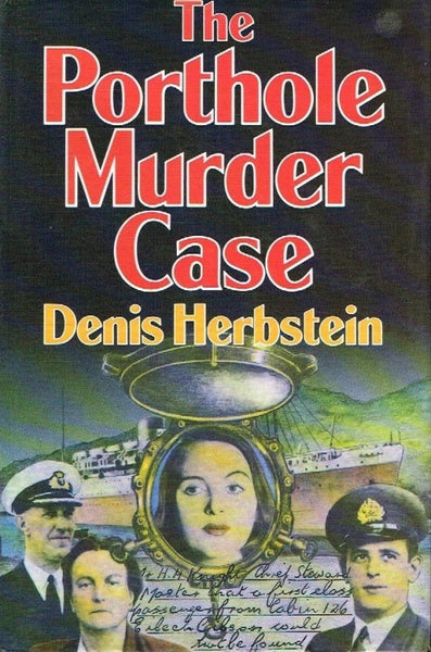 The porthole murder case Denis Herbstein