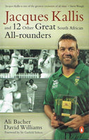 Jacques Kallis and 12 other great South African all-rounders Ali Bacher David Williams