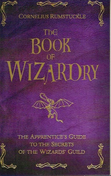 The book of wizardry Cornelius Rumstuckle