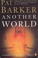 Another world Pat Barker