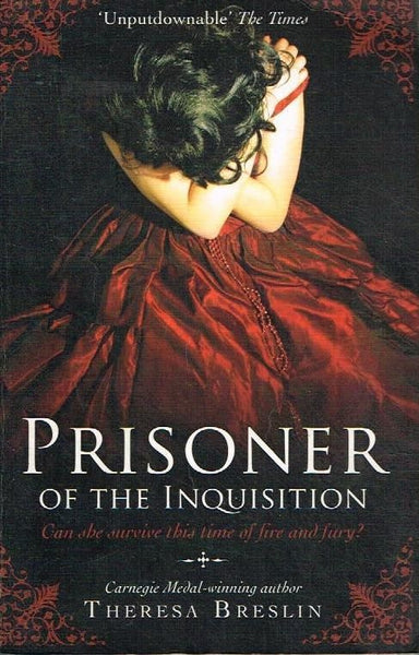 Prisoner of the inquisition Theresa Breslin
