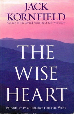 The wise heart Jack Kornfield