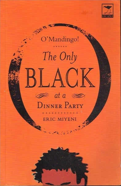 O'Mandingo ! the only black at a dinner party Eric Miyeni