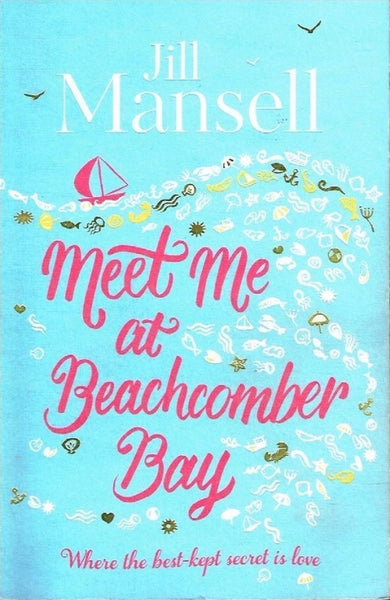 Meet me at Beachcomber Bay Jill Mansell