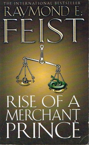 Rise of a merchant prince Raymond E Feist