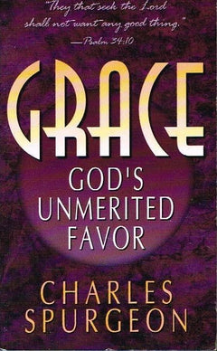 Grace God's unmerited favor Charles Spurgeon